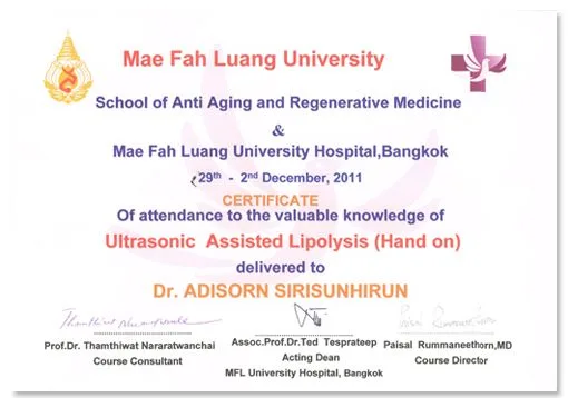 การอบรม Ultrasonic Assisted Lipolysis (Hand on) School of Anti Aging and Regenerative Medicine มหาวิทยาลัยแม่ฟ้าหลวง และโรงพยาบาลมหาวิทยาลัยแม่ฟ้าหลวง กรุงเทพฯ วันที่ 29 พฤศจิกายน ถึง 2 ธันวาคม 2554